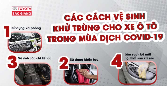 Các cách vệ sinh khử trùng cho xe ô tô trong mùa dịch Covid-19
